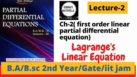 Solutions of First Order Linear Differential Equations | Pde Chapter 2nd B.A/B.sc 2nd Year Maths