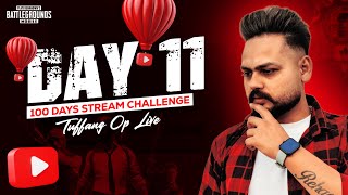 DAY 11/100 DAYSS CHALLANGE | TUFFANG OP LIVE🔥| #shorts #bgmilive #bgmiindia #pubgmobile