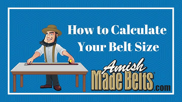 AmishMadeBelts.com - How to calculate your belt size
