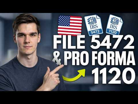 How to File Form 5472 Pro Forma 1120 For Foreign-Owned LLCs