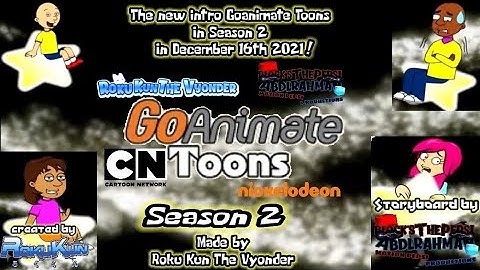 New intro goanimate toons in season 2 in December 16th 2021!