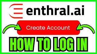 How To LOGIN Into Enthral AI Account (QUICK & EASY) 2026