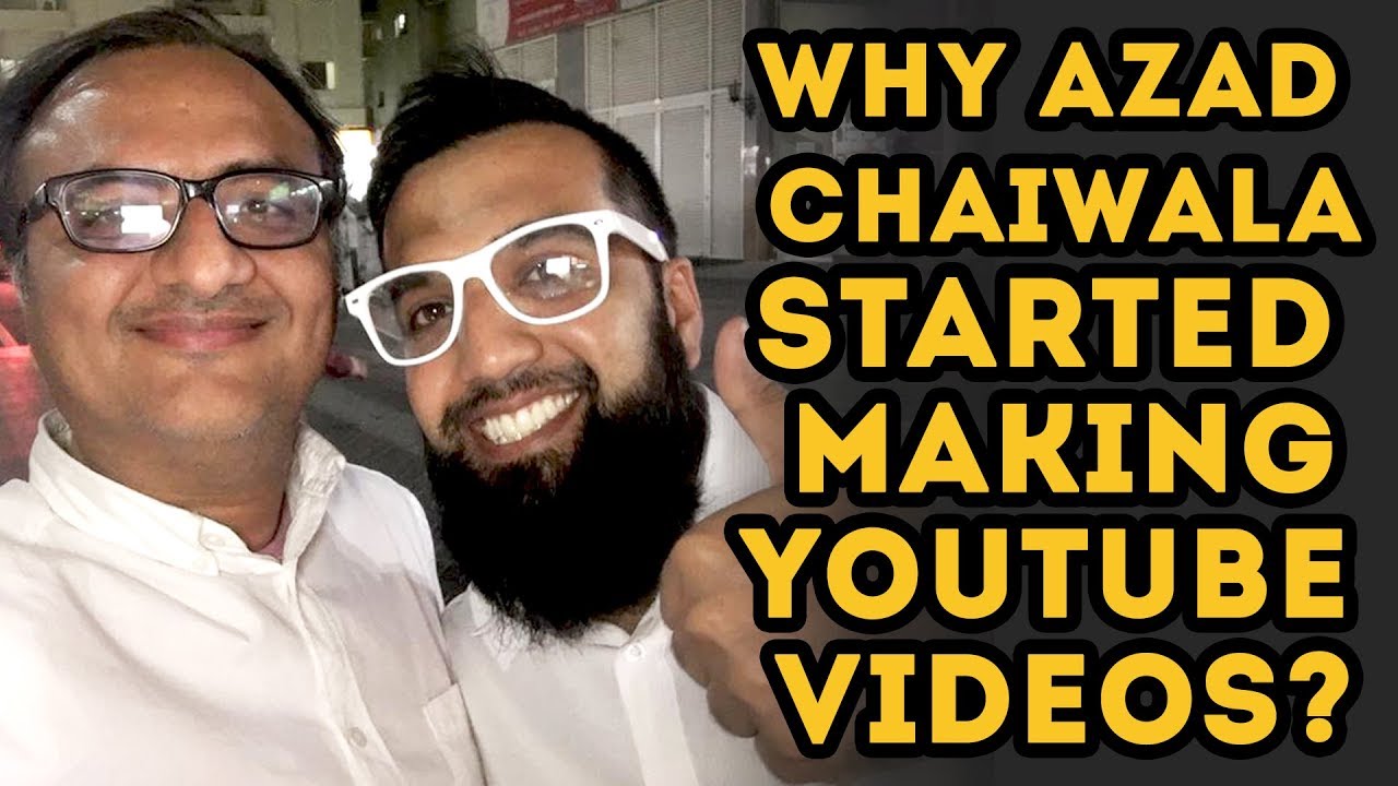 Thumbnail for Why Azad Chaiwala Started Making Youtube Videos? | Rehan Allahwala