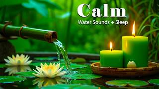 Calming Piano with Flowing Bamboo Water 🌿 Nature Sounds for Meditation, Healing and Stress Relief