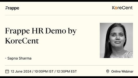 Frappe HR & Payroll Product Demo by KoreCent