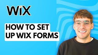 How to Set Up Wix Forms [2026 Full Guide]