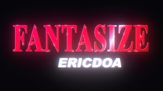 ericdoa - fantasize (lyric video)