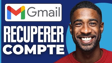 Comment Récupérer Mon Compte Gmail (2025)