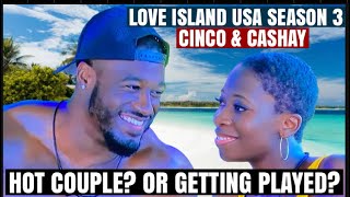 Love Island USA Season 3 Hawaii | CINCO AND CASHAY HOT NEW COUPLE OR IS HE PLAYING GAMES?