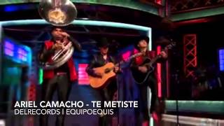 Ariel Camacho - Te Metiste