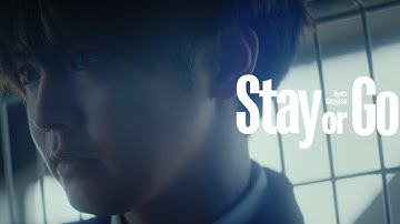 片寄涼太 / Stay or Go prod. by☆Taku Takahashi (m-flo) -Music Video-