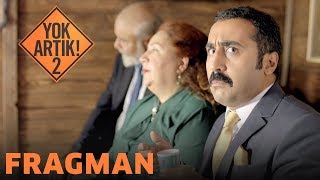 Yok Artık 2 - Fragman Resimi