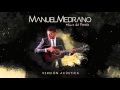 Manuel Medrano - Afuera Del Planeta (Versión Acústica)