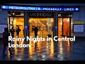 Rainy Nights in Central London