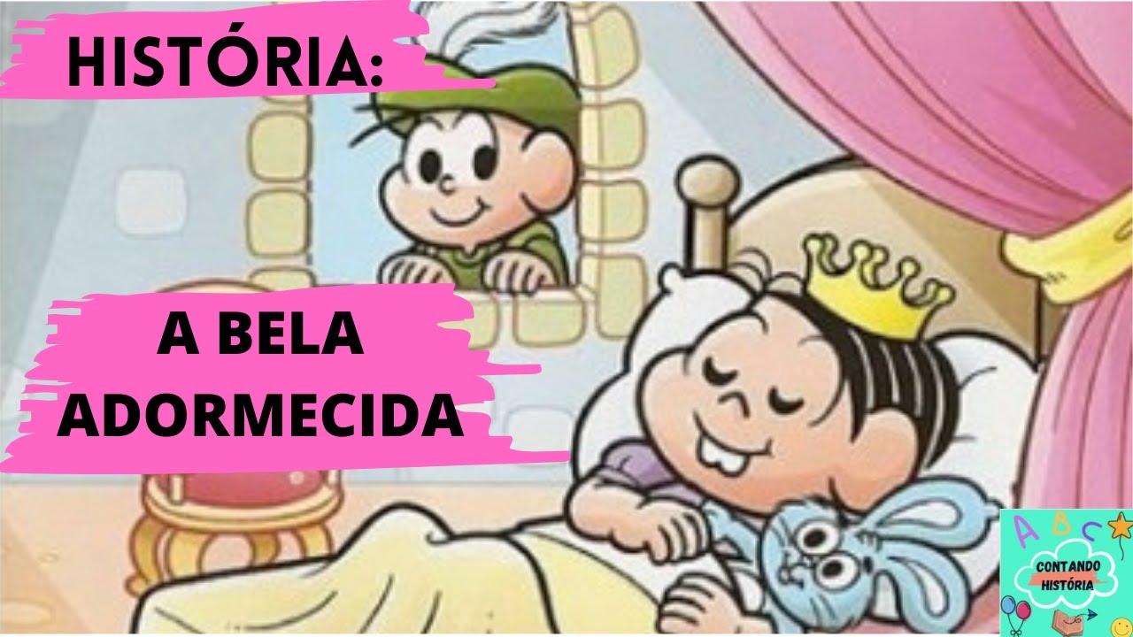 A Bela Adormecida com a Turma da mônica| História infantil| leitura para crianças