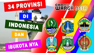 INILAH 34 PROVINSI DI INDONESIA DAN IBUKOTA NYA | Nama-nama Daerah di Indonesia INILAH 34 PROVINSI DI INDONESIA DAN IBUKOTA NYA | Nama-nama Daerah di Indonesia