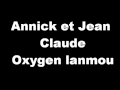 Annick et jean claude  oxygen lanmou