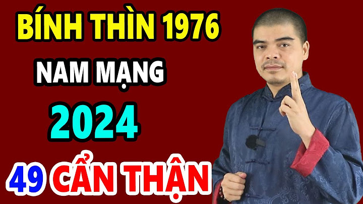 Tuổi con rồng sinh năm bao nhiêu năm 2024