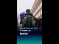 Career or family?