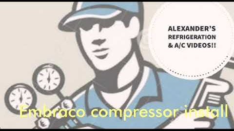 Embraco compressor install