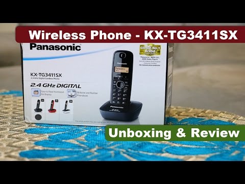 KX-TG3411SX | Panasonic Wireless Phone Unboxing & Review |