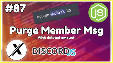 HOW TO MAKE A PURGE MEMBER MESSAGES COMMAND (WITH AMOUNT) | DISCORD.JS | #87