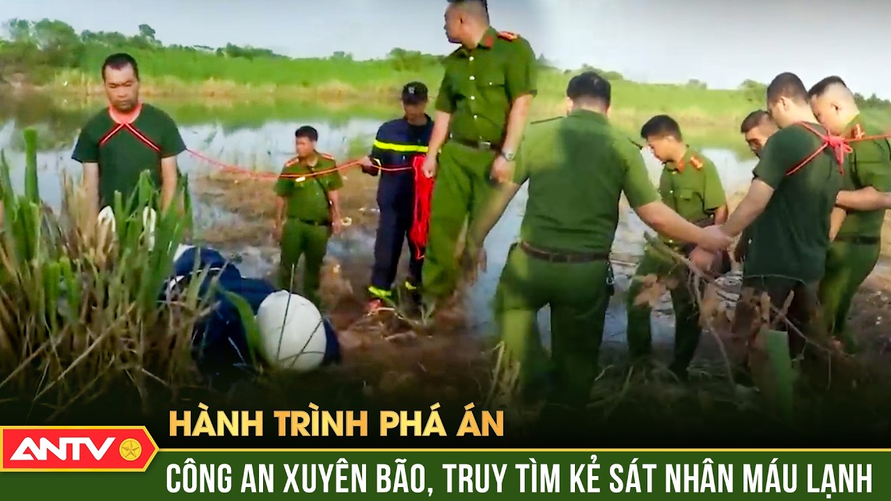 Hành trình phá án: Rợn người tử thi nam giới nằm chỏng chơ bốc mùi nồng nặng giữa đêm mưa | ANTV