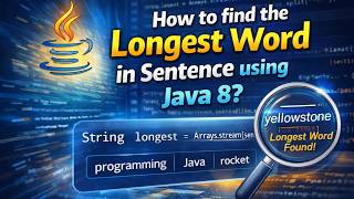 How to find the Longest Word in Sentence using Java 8