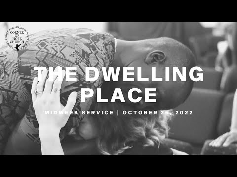 The Dwelling Place | October 25, 2022 | Pastor Cassandra Tembo | Midweek Service