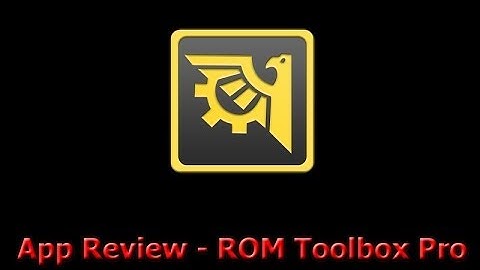 Android App Review - ROM Toolbox Pro *ROOT