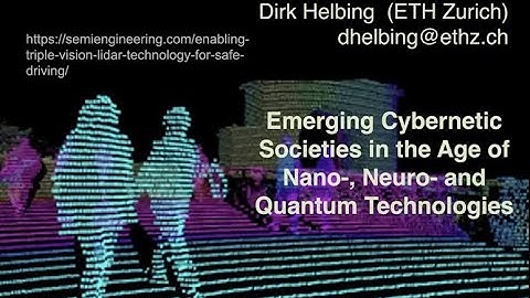 Emerging Cybernetic Societies in the Age of Nano-, Neuro- and Quantum Technologies