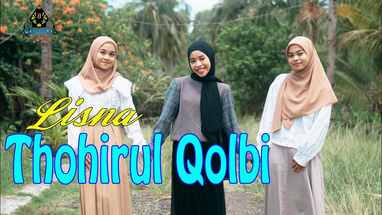 LISNA - THOHIRUL QOLBI | Religi