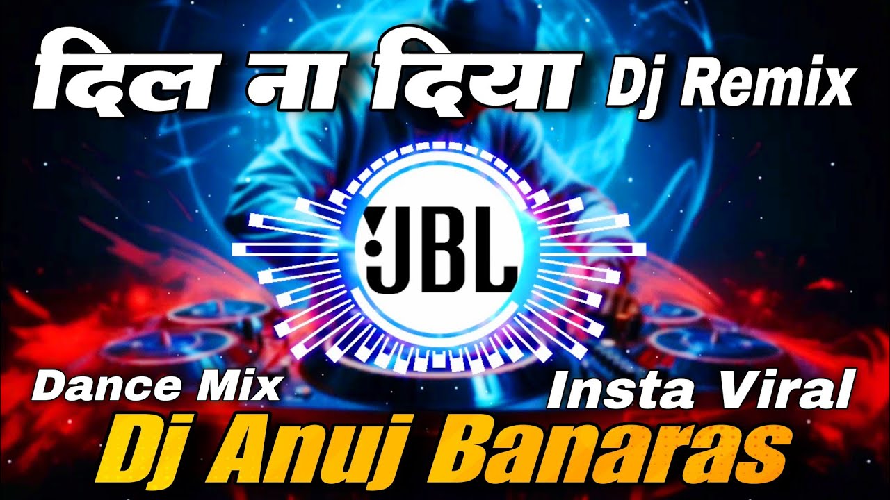 DIL NA DIYA X LE BETA | Krish Ka Gana Sunega DJ Remix | DJ Anuj Banaras | Viral Insta Song