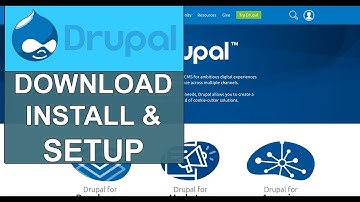Drupal: Download, Installation and Setup