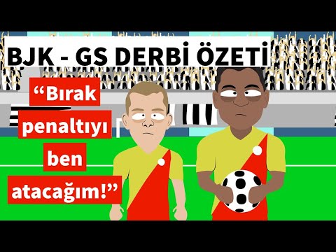 BJK - GS Derbi Özeti