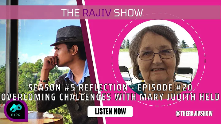 Season 5 -  Episode #20 Overcoming challenges with...