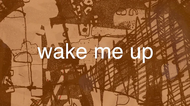Samuel Newman - Wake Me Up (Lyrics)