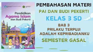 PRAISEABLE BEHAVIOR IS MY PERSONALITY CHAPTER 3 GRADE 3 SD PAI || INDEPENDENT CURRICULUM || ODD S...