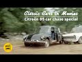 Classic cars in movies  citron ds car chase special