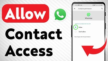 How to Allow Contact Access On WhatsApp (Updated)