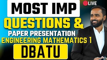🔴LIVE |Most Important Question and Paper Presentation|DBATU|Engineering Mathematics 1|Pradeep Sir
