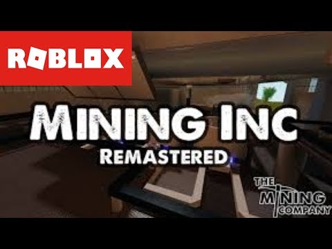 Roblox Mining Inc Remastered My First Look Youtube