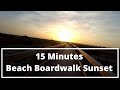 15 Minute Boardwalk Beach Sunset Walk For Beginners: Virtual Walk for Treadmill