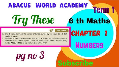 6th standard Maths/Term1 Chapter 1 Numbers/try these(pgno3)New Stateboardsyllabus#abacusworldacademy