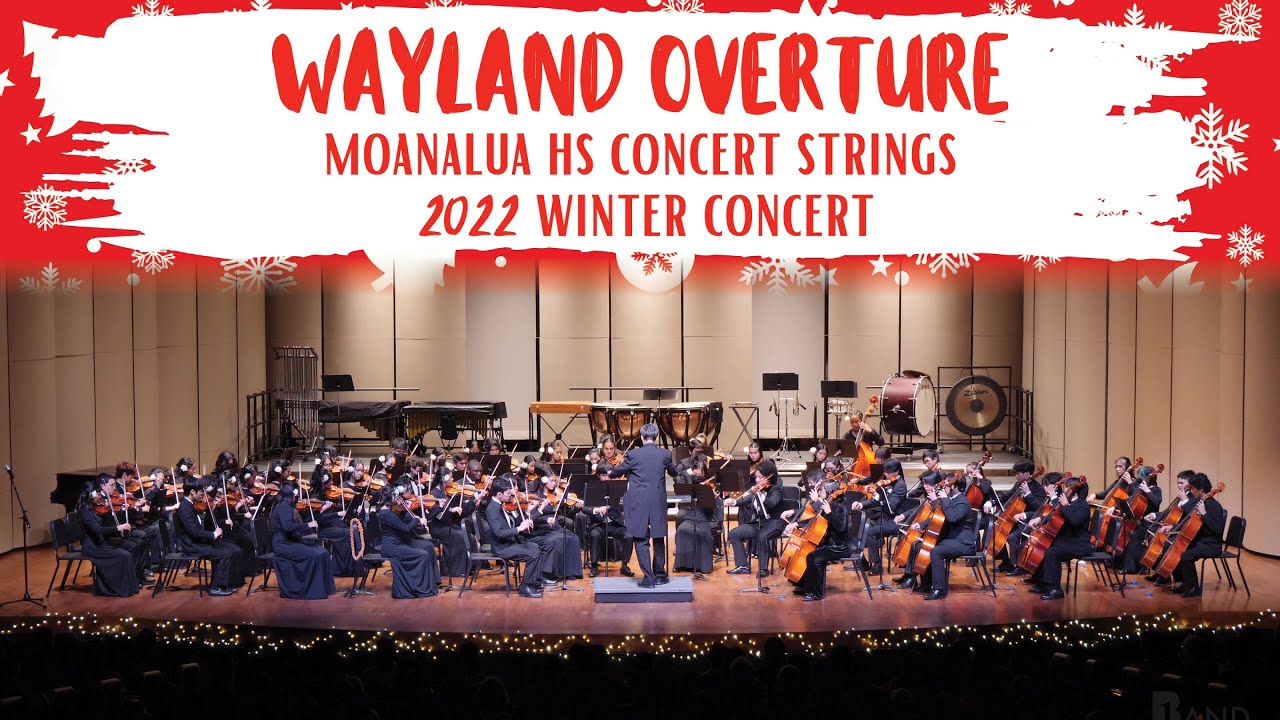 Wayland Overture Moanalua HS Concert Strings 2022 Winter Concert