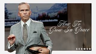 How To Grow In Grace | October 11, 2026 | Dr. Hattabaugh