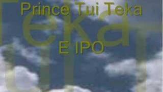 Prince Tui Teka - E Ipo chords