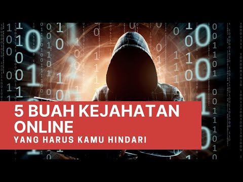 5 Buah Kejahatan Online (Cyber Crime) Yang Harus Kamu Hindari