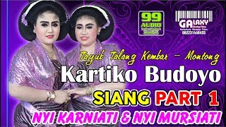 TAYUB TALANGKEMBAR NYI KARNIATI & NYI MURSIATI KARTIKO BUDOYO FULL SIANG PART 01