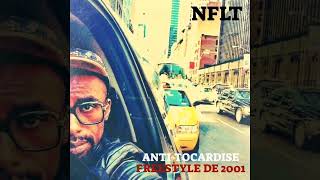 Nflt - Freestyle 2001 - Anti-Tocardise Album